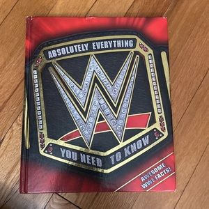 WWE Absolutely Everything You Need to Know Hard Cover ISBN 978-1-4654-6361-6